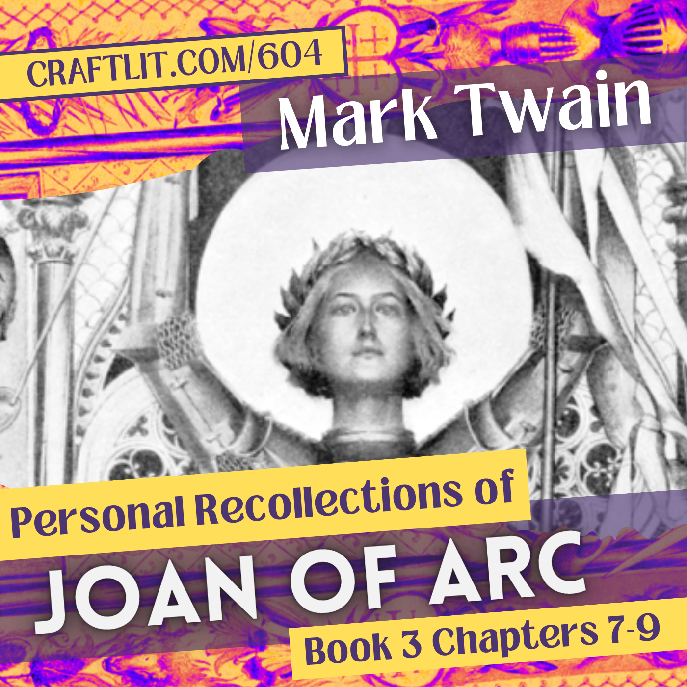 604: Bk 3 - Chs 7-9 — Joan of Arc episode artwork
