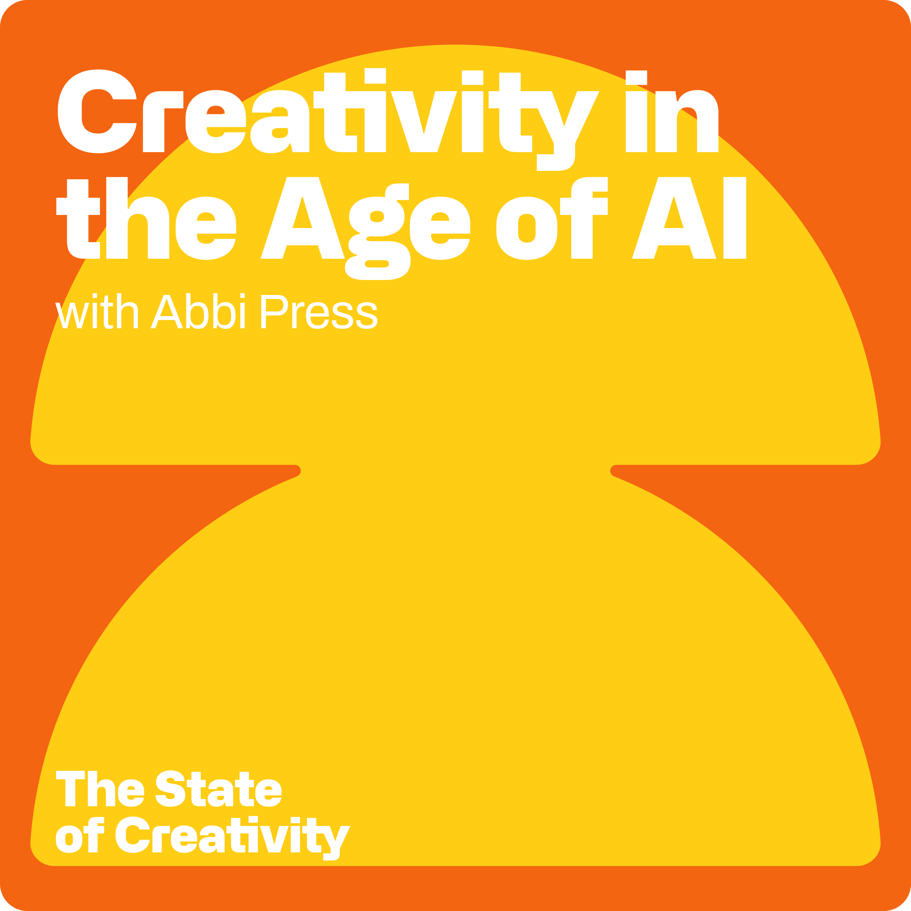 Creativity in the Age of AI with Abbi Press. episode artwork