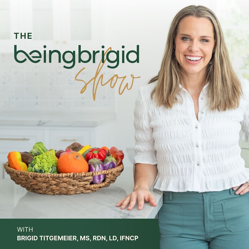 Artwork for podcast The BeingBrigid Show: Top Science-Backed Women’s Health Podcast for Hormones, Inflammation, Gut Health & More