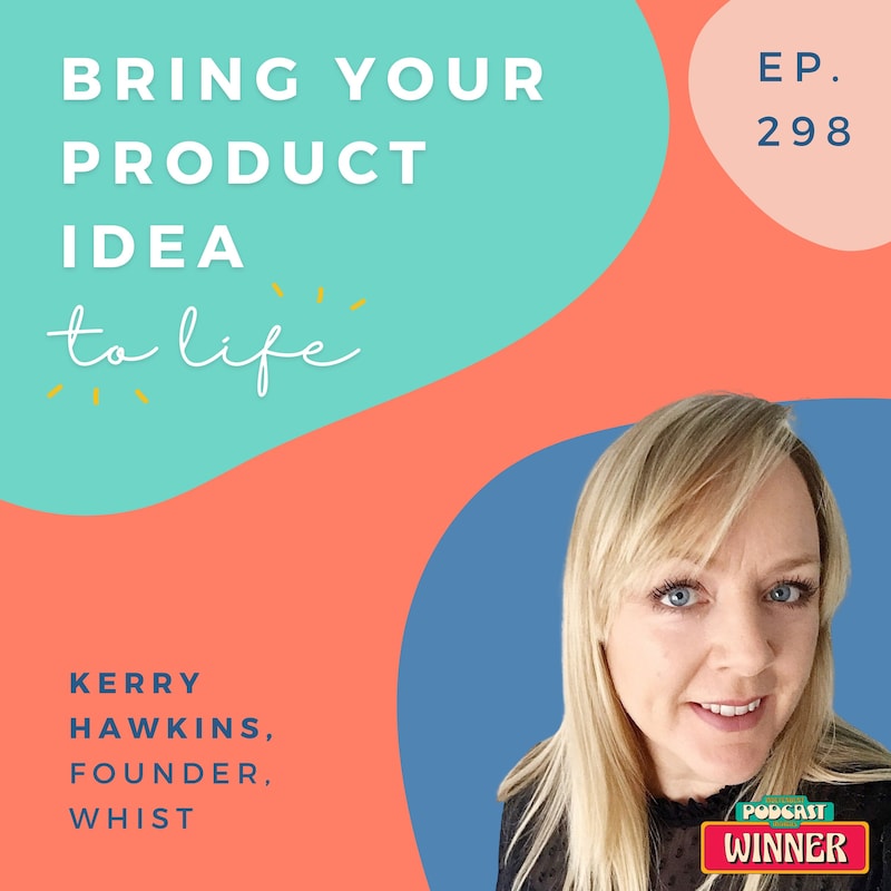 Artwork for podcast Bring Your Product Idea to Life