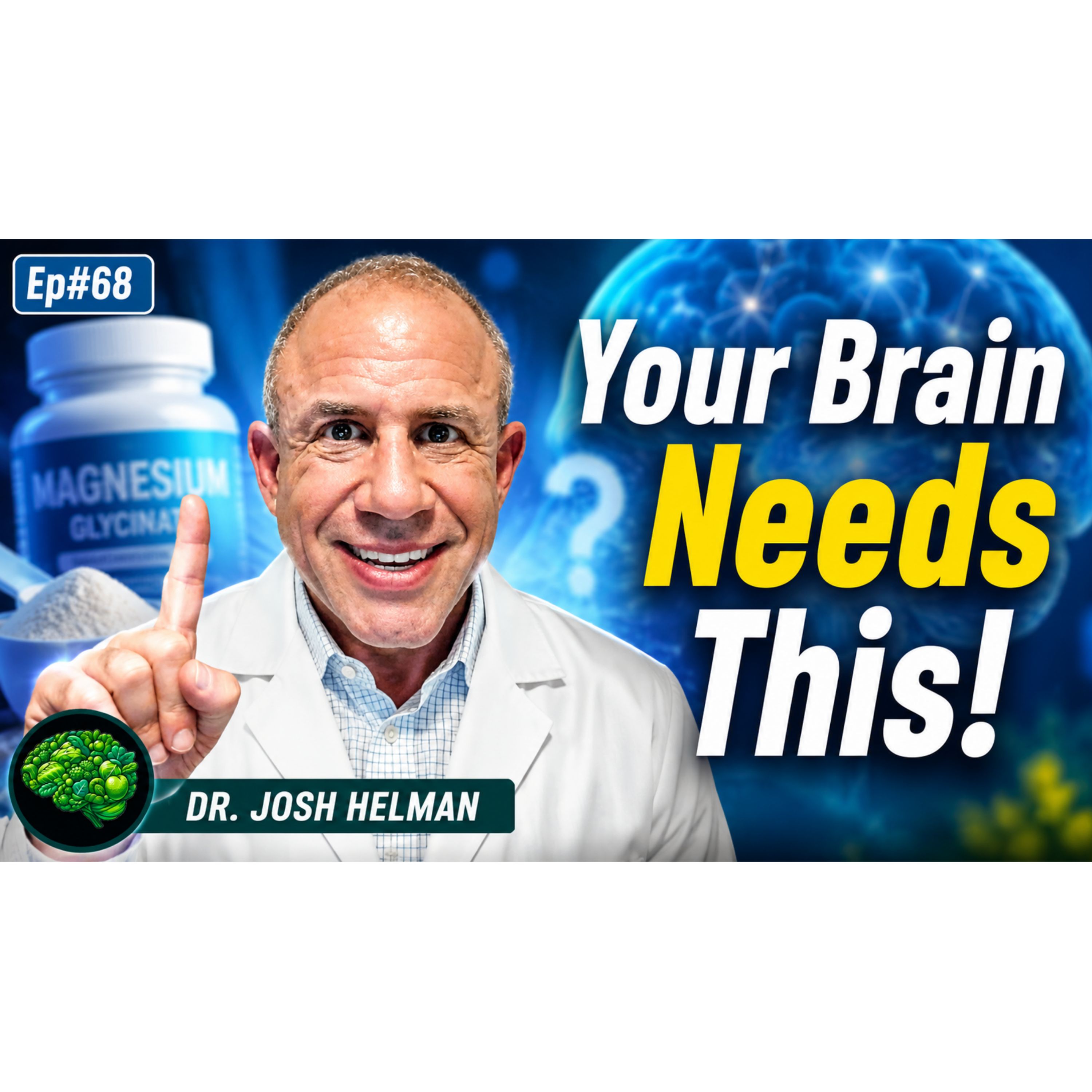 Optimize Your Sleep & Brain Function with Magnesium | Dr. Josh Helman #68