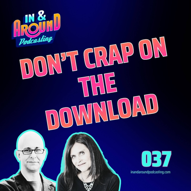 Artwork for podcast In & Around Podcasting