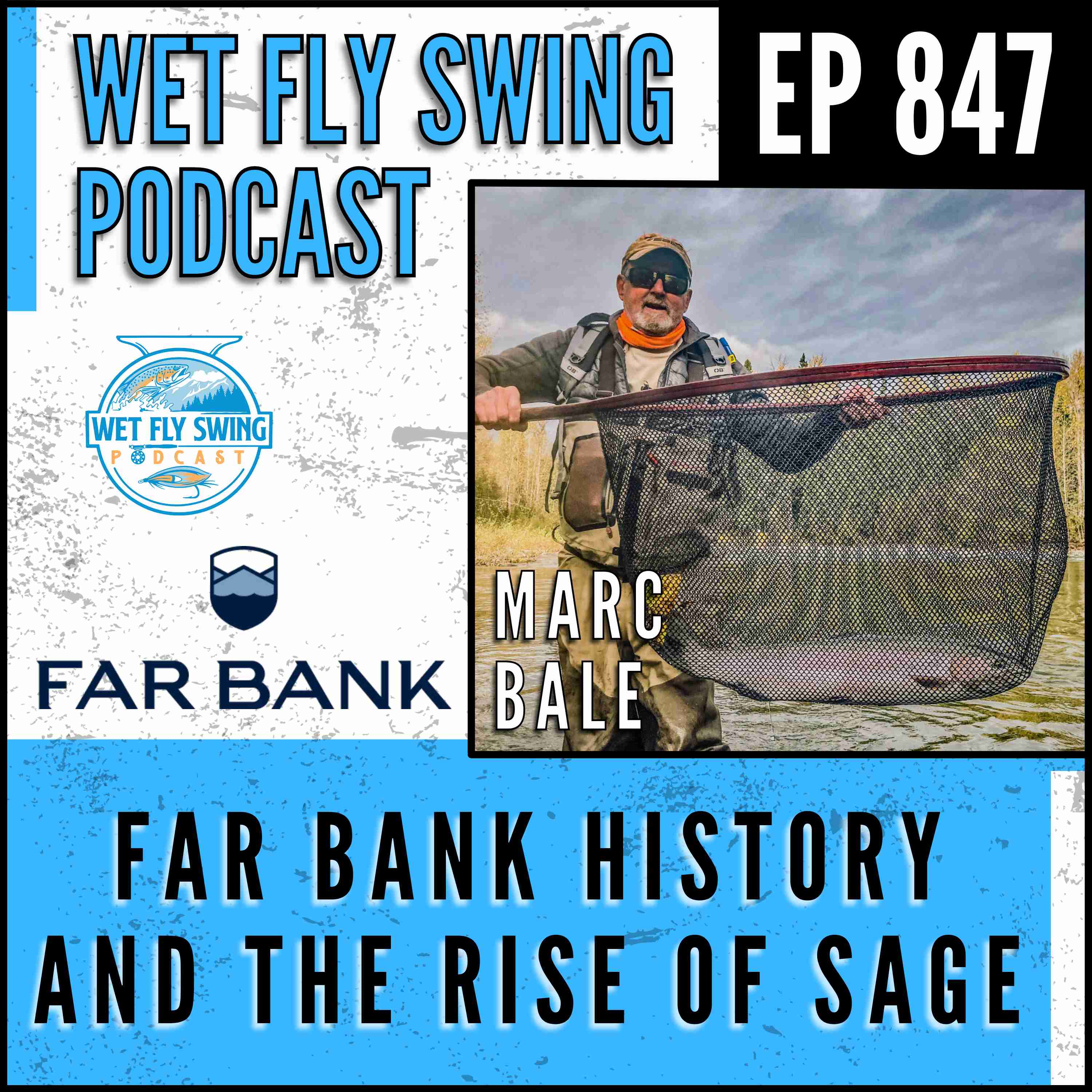 847 | Far Bank History and the Rise of Sage with Marc Bale episode artwork