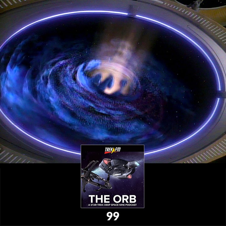 Artwork for podcast The Orb: A Star Trek Deep Space Nine Podcast