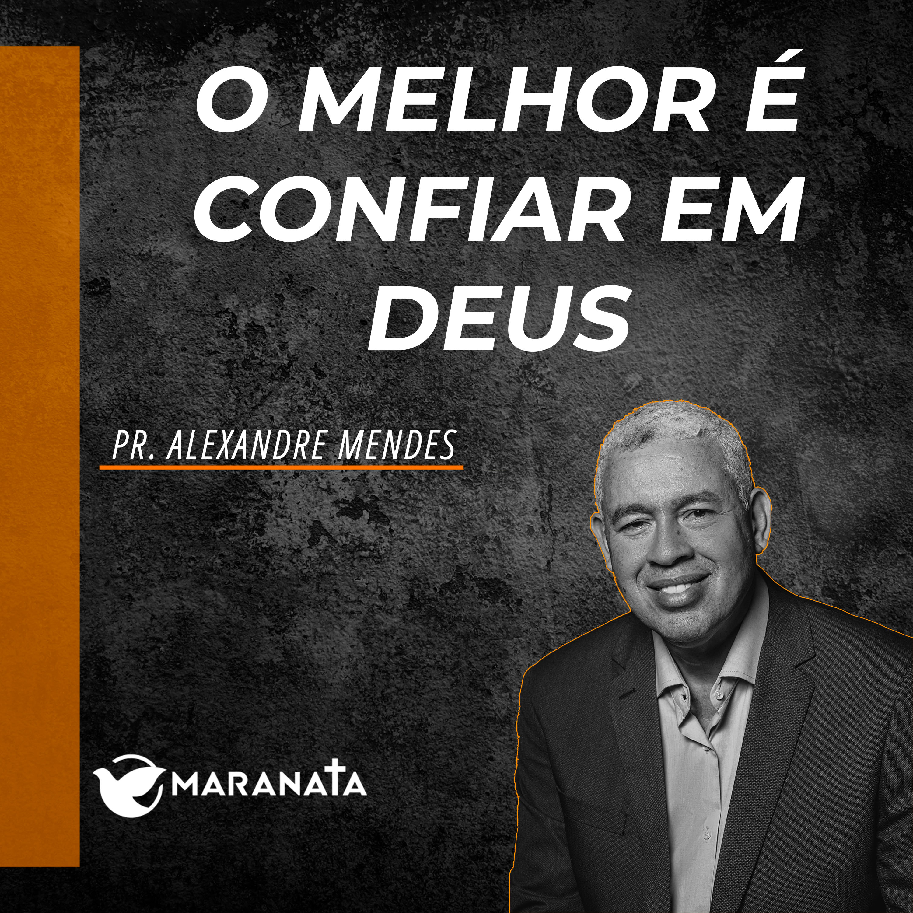 O melhor é confiar em Deus - Pr. Alexandre Mendes