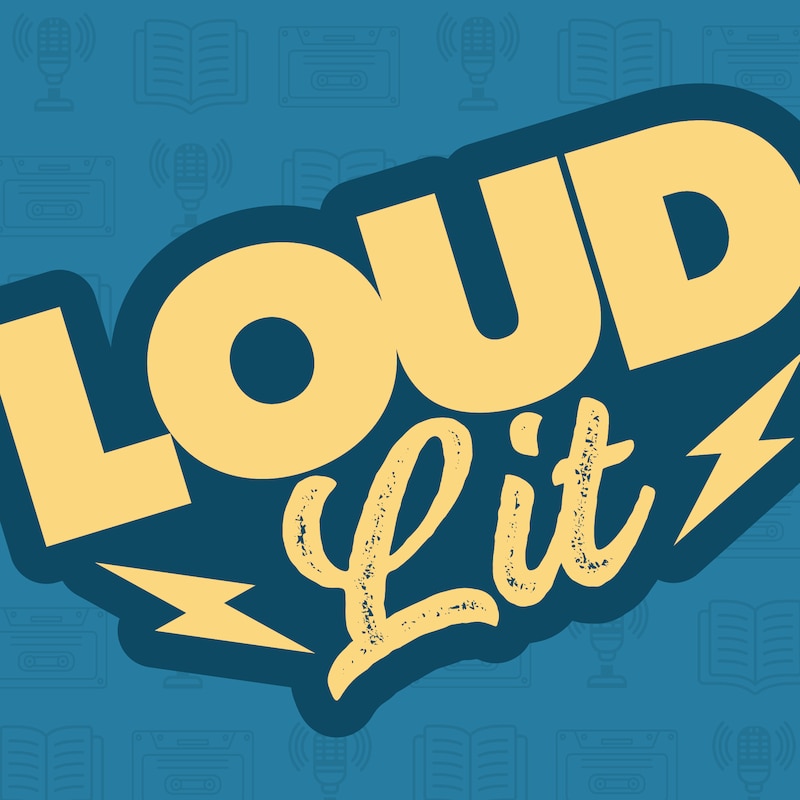 Artwork for podcast Loud Lit