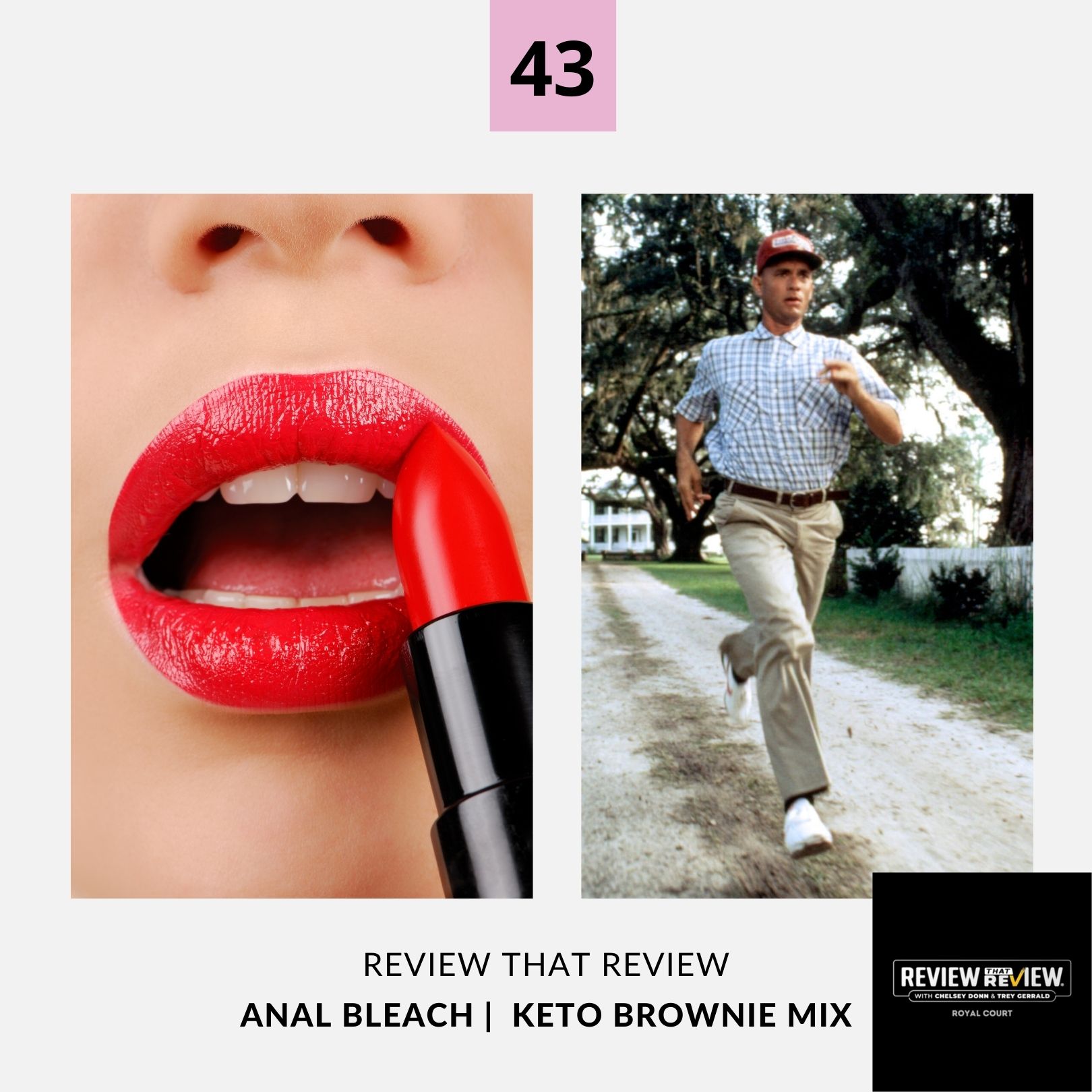 Episode 43: Anal Bleach / Keto Brownie Mix