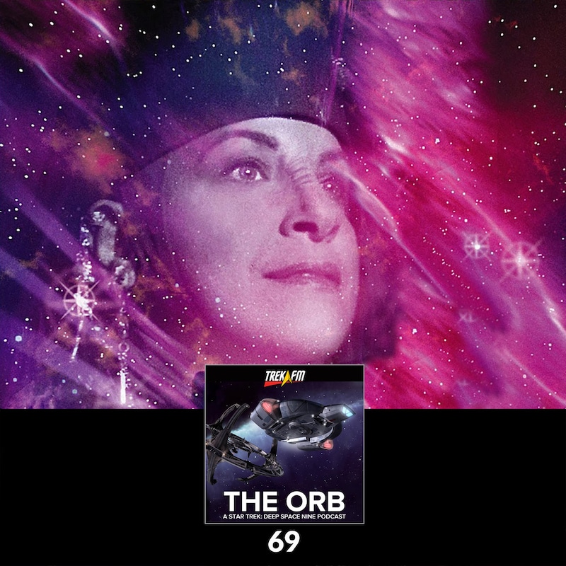 Artwork for podcast The Orb: A Star Trek Deep Space Nine Podcast