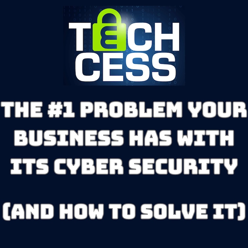 Artwork for podcast Techcess: embracing technology and IT support for success in your business