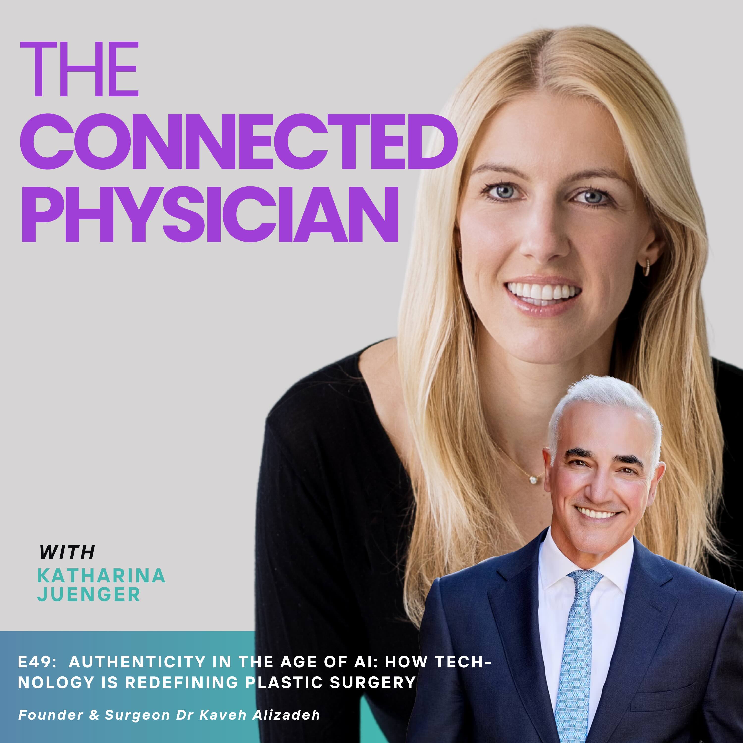 E49: Authenticity in the Age of AI: How Technology Is Redefining Plastic Surgery episode artwork
