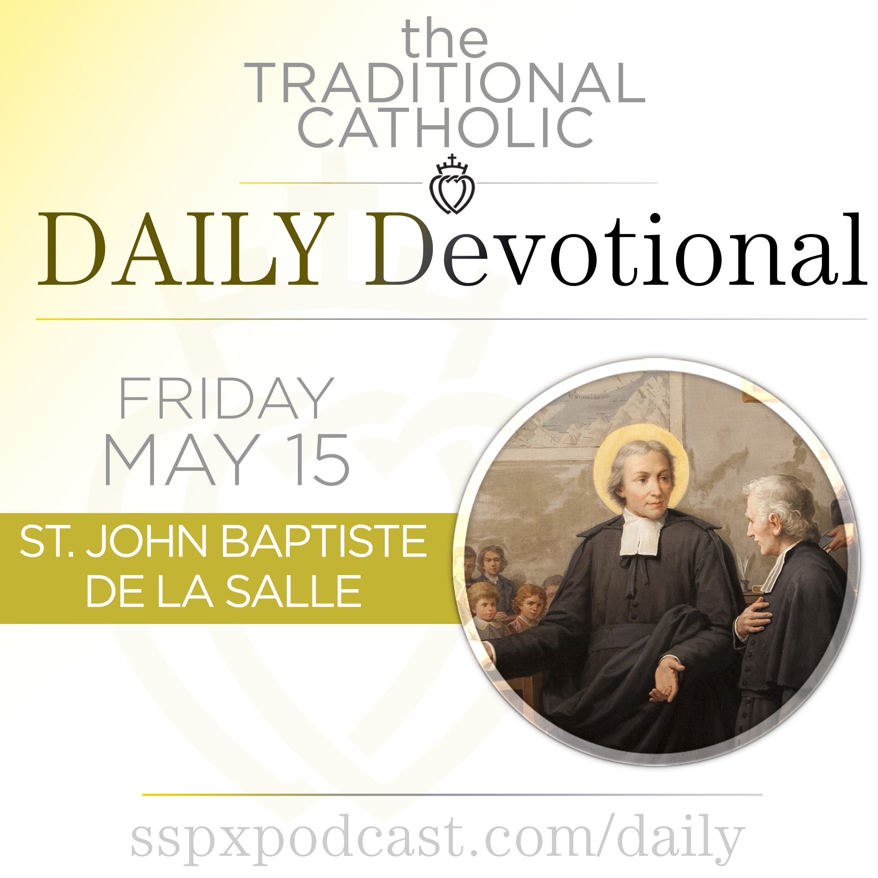 May 15 – S Jean Baptiste de la Salle episode artwork