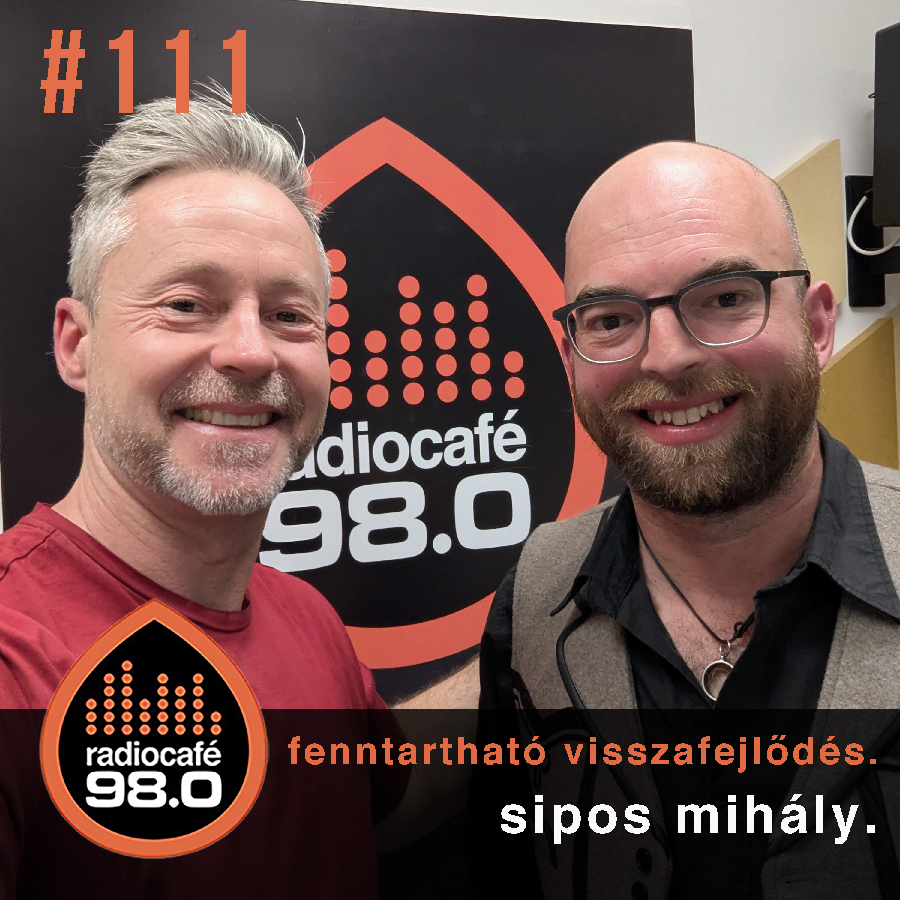 #111 - fenntartható visszafejlődés, Sipos Mihály episode artwork