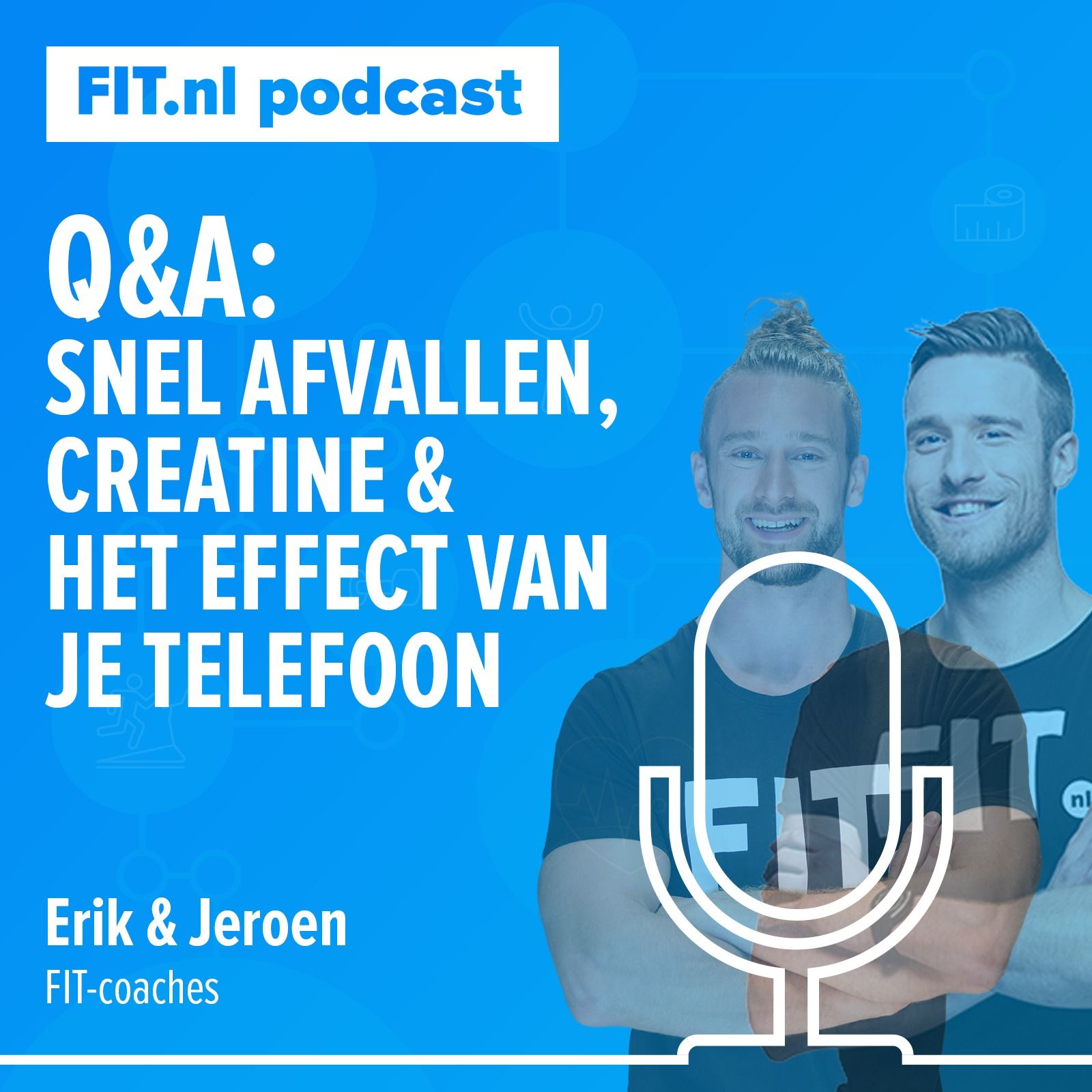 #74: Q&A over snel afvallen, creatine & het effect van je je telefoon op je training