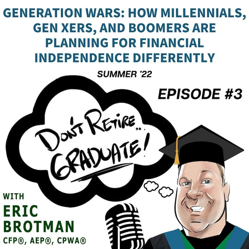 Artwork for podcast Don't Retire...Graduate!