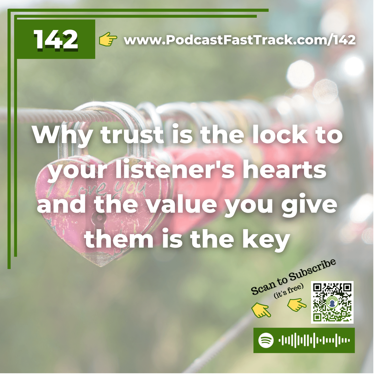142: Trust is the lock and value is the key