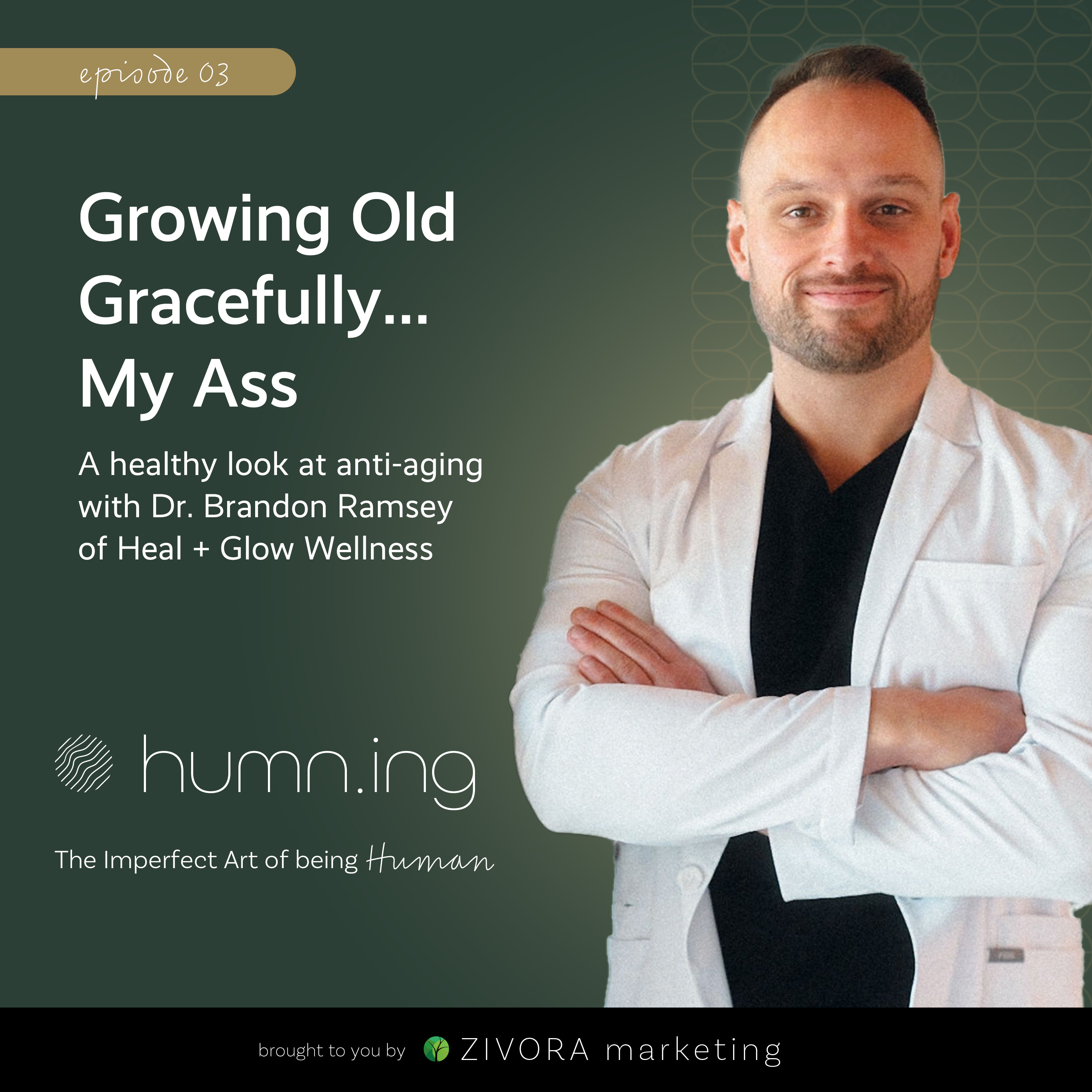 Growing Old Gracefully my ass! A frank talk about aesthetics with Dr. Brandon Ramsey episode artwork
