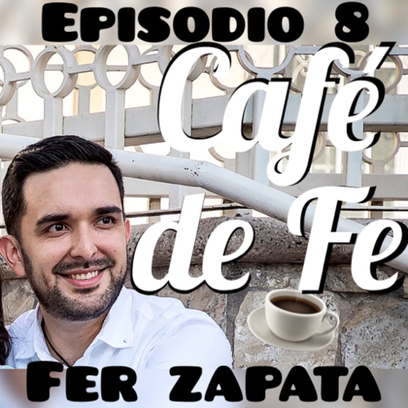 Artwork for podcast Café de Fe con Fede Carranza