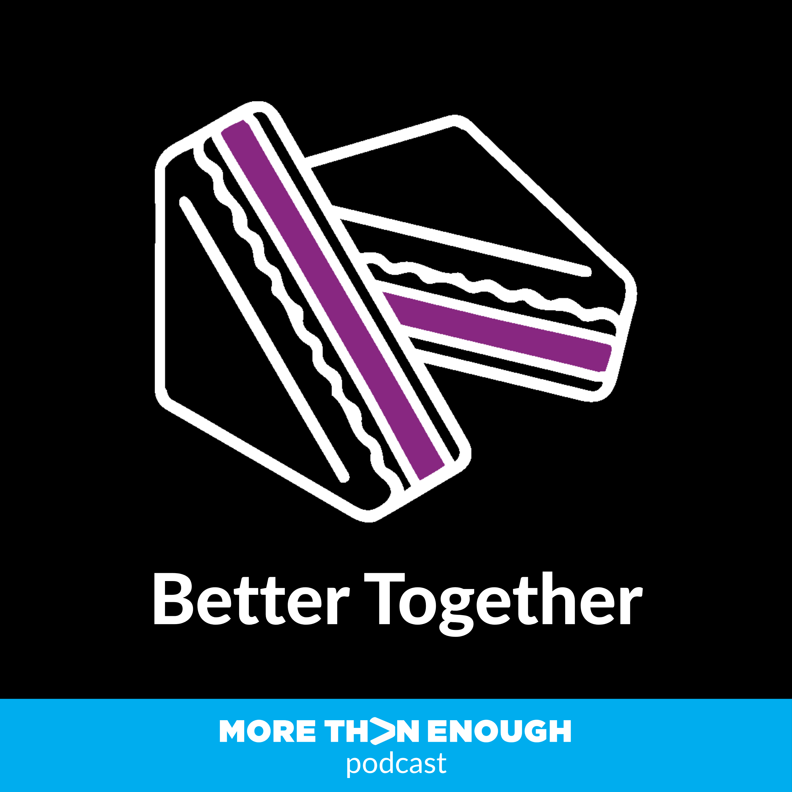 The More Than Enough Podcast