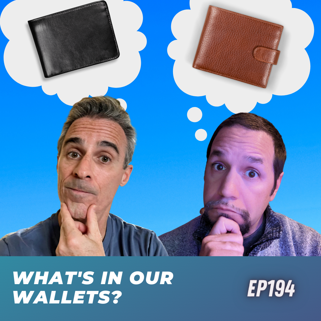 What's in our wallets? | Ep194 | 3-18-23