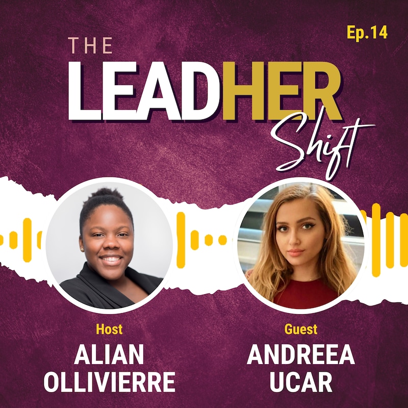 Artwork for podcast The LeadHer Shift w/ Alian Ollivierre