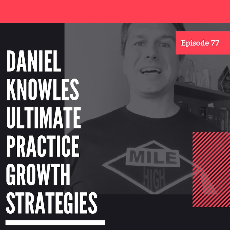 Artwork for podcast The DC Practice Growth Show