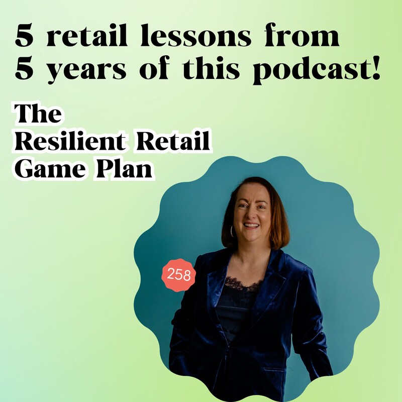Artwork for podcast The Resilient Retail Game Plan