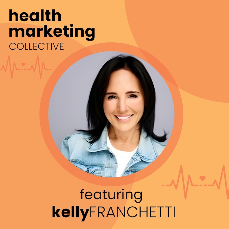Artwork for podcast Health Marketing Collective