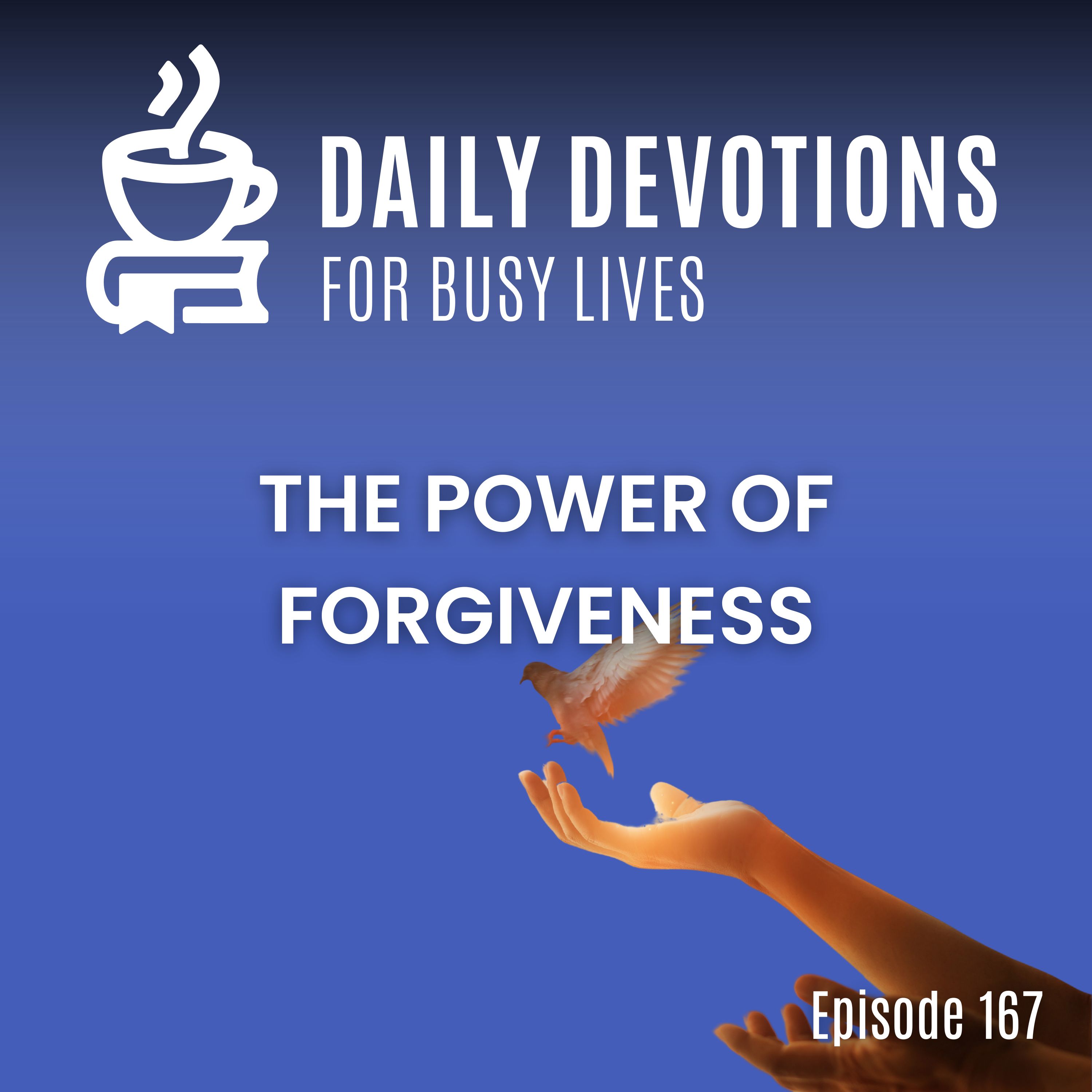 The Power of Forgiveness