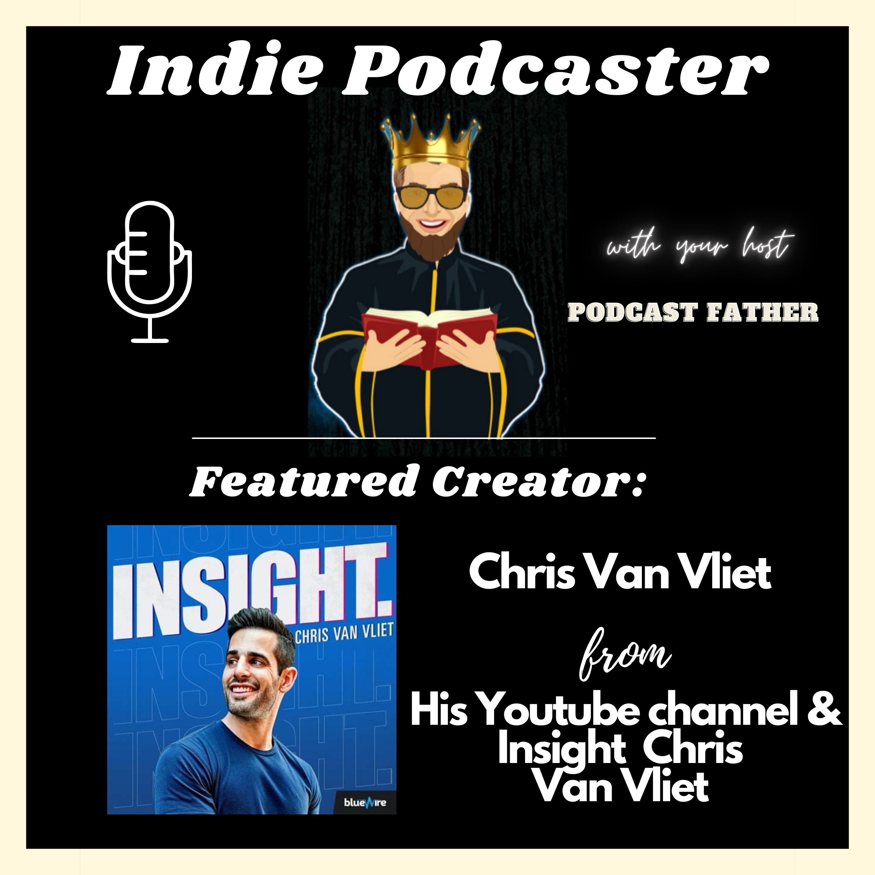 Chris Van Vliet the YouTuber and Podcaster Image