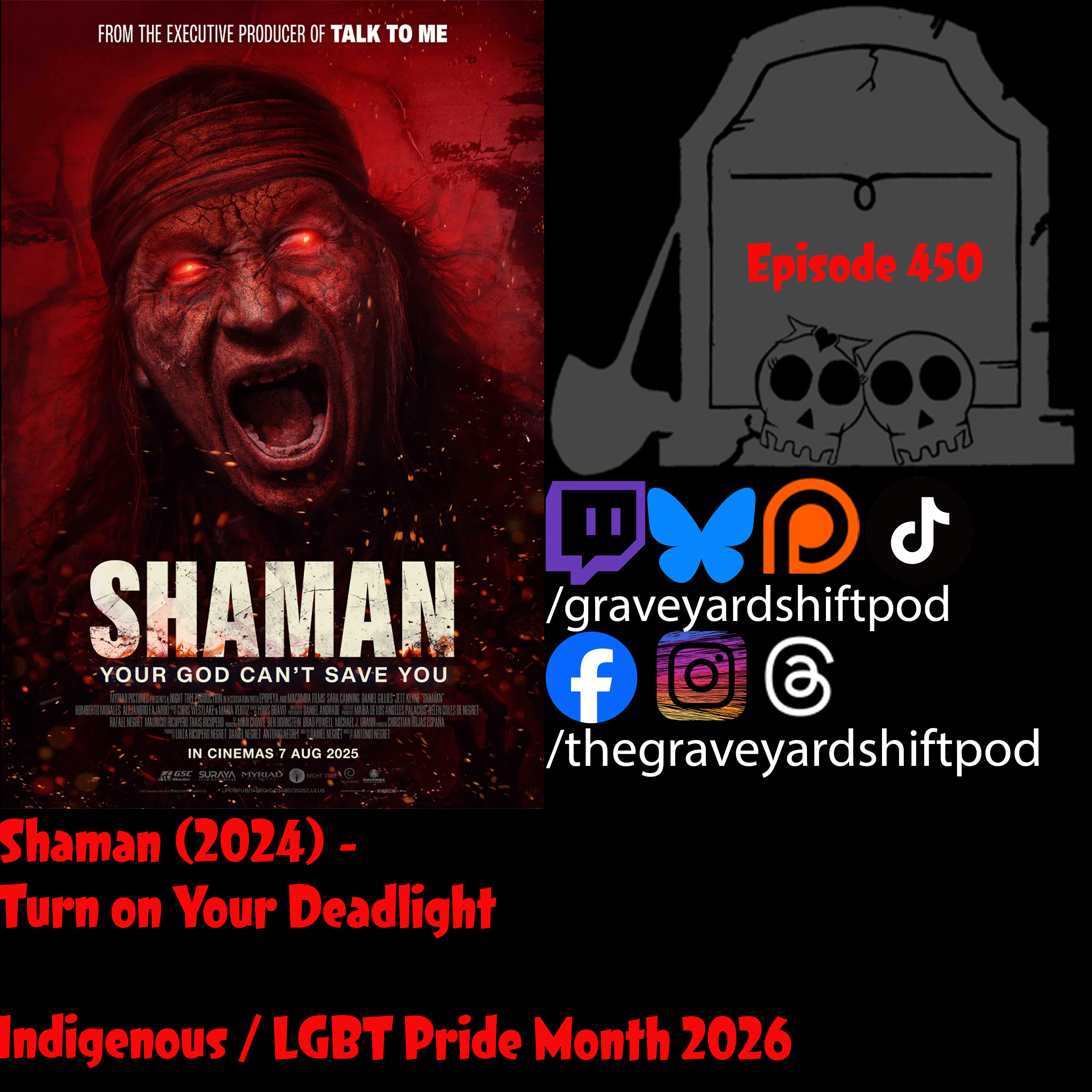 Shaman (2024) - Turn on Your Deadlight - Pride Month 2026 episode artwork