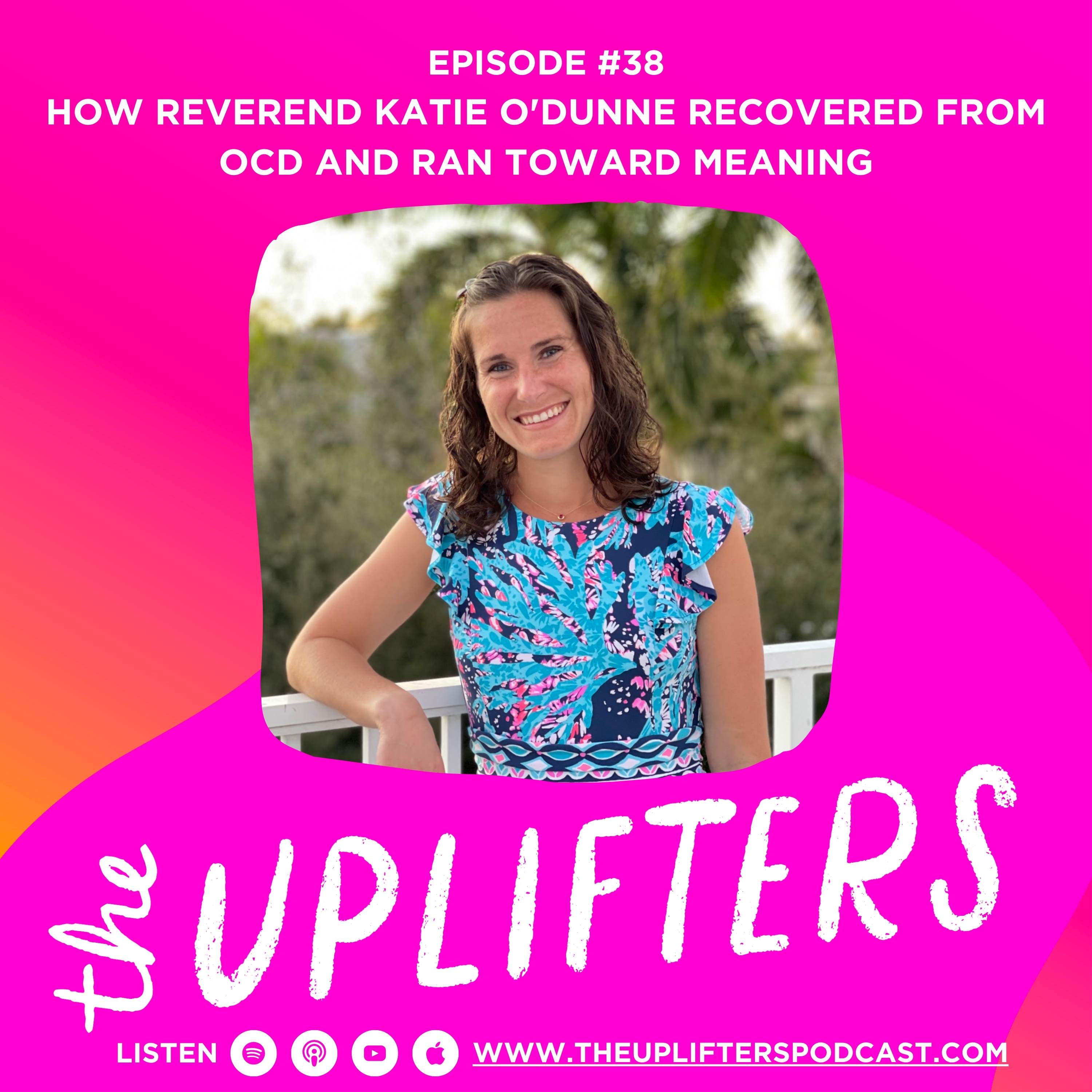 Outrunning OCD with Reverend Katie O'Dunne