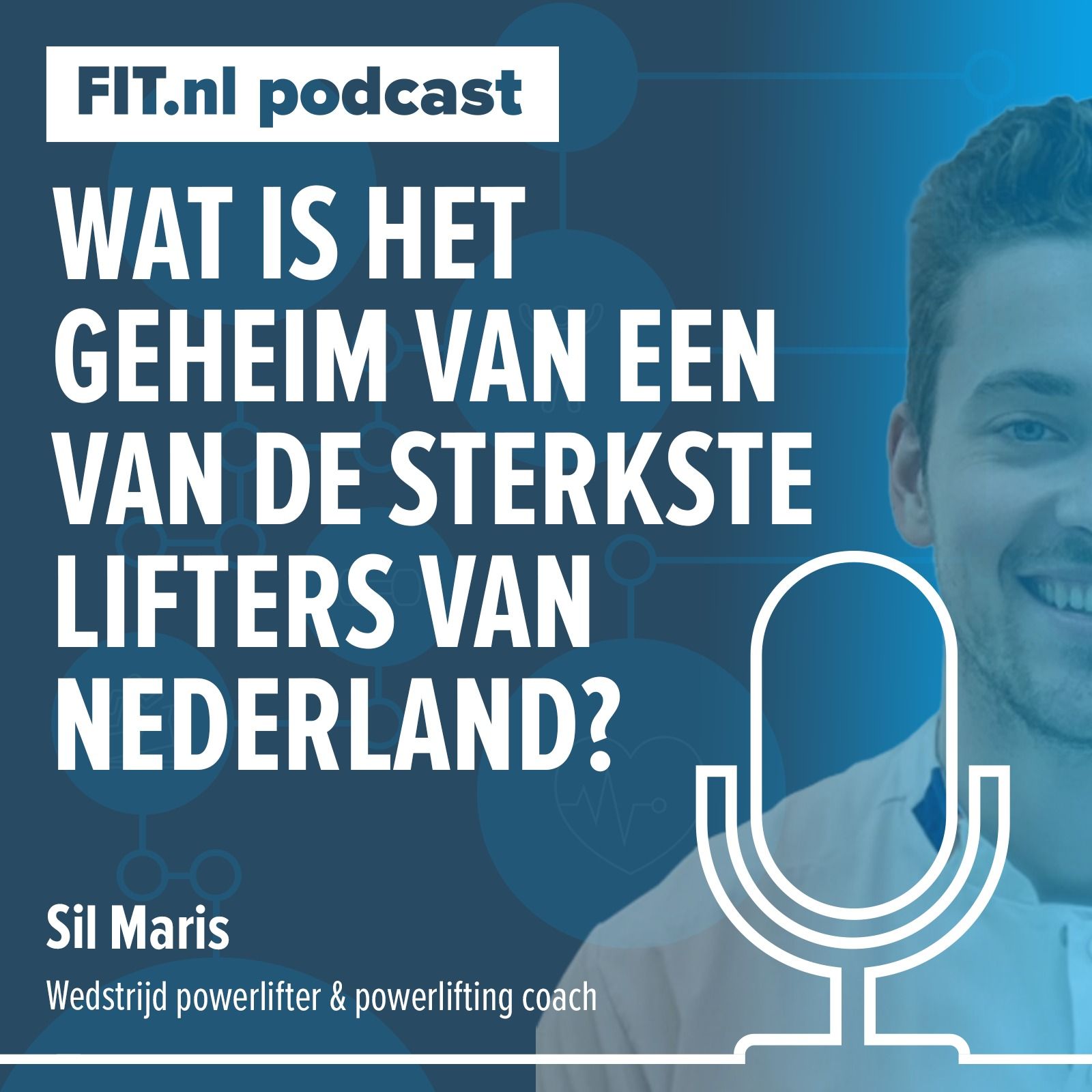 #146: Wat is het geheim van een van de sterkte lifters van NL? - Interview met wedstrijd powerlifter & coach Sil Maris