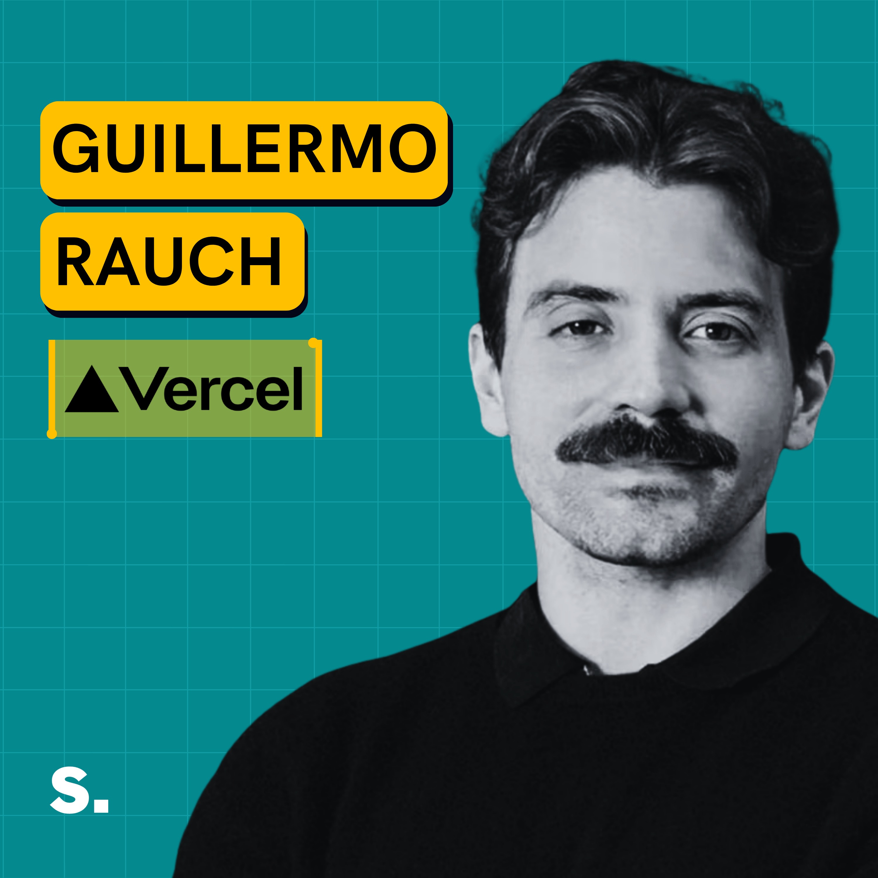 121. Guillermo Rauch, Vercel & Next.js | Cómo Crear un Producto Disruptivo