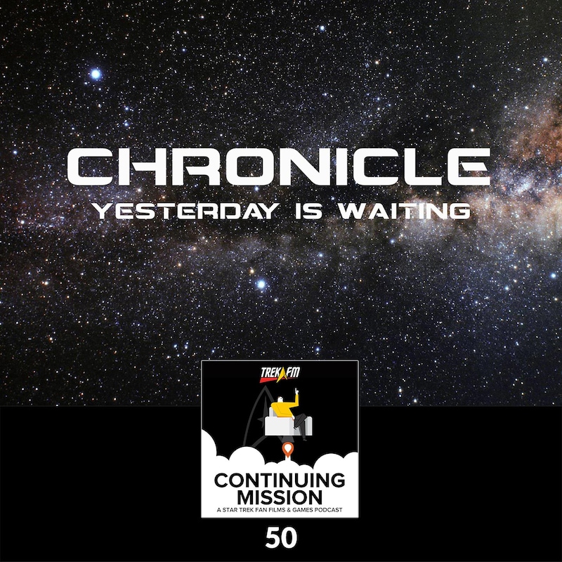 Artwork for podcast Continuing Mission: A Star Trek Fan Films Podcast