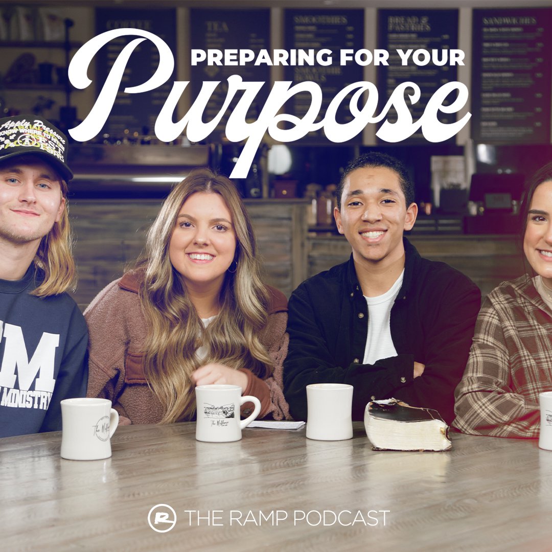 Preparing for Your Purpose