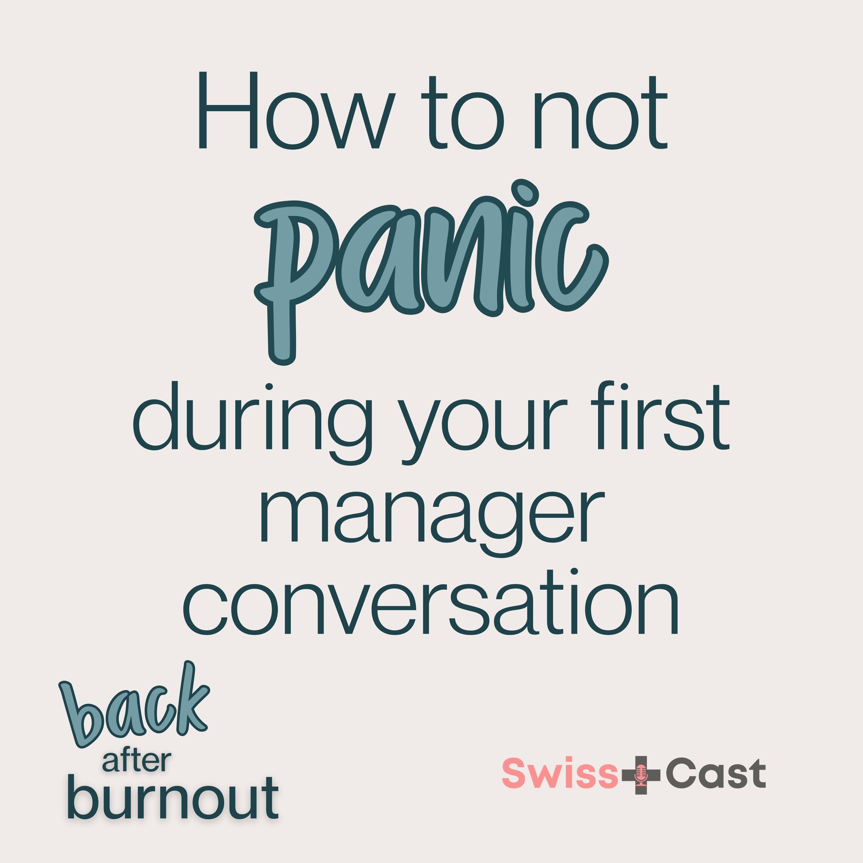 How Not to Panic During Your First Manager Conversation
