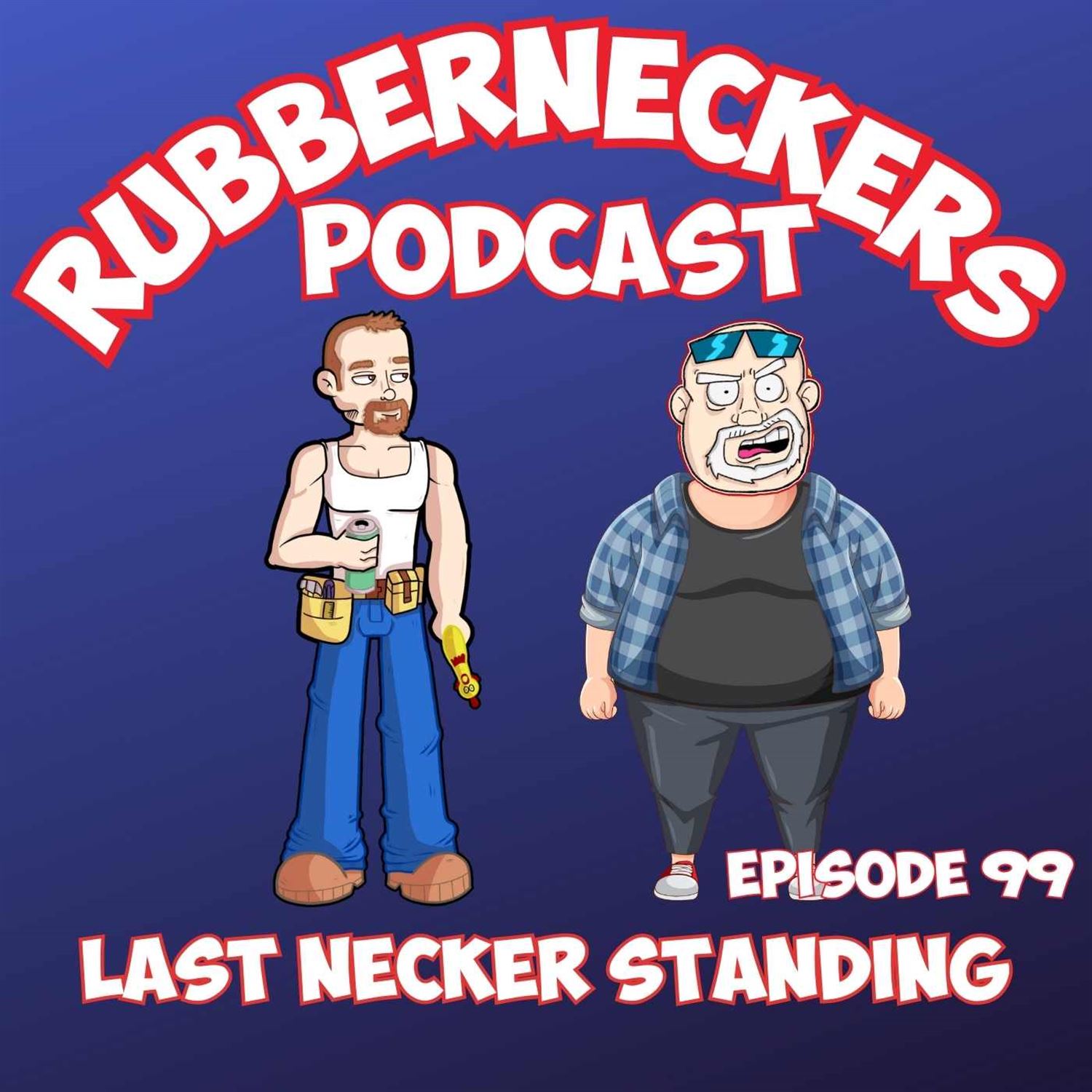 Last Necker Standing | Episode 99