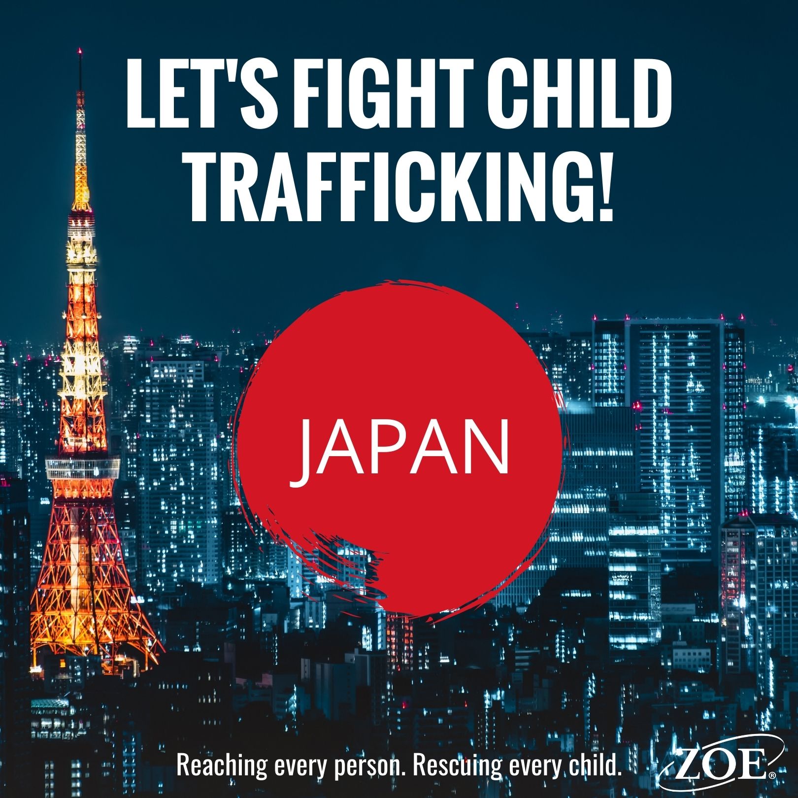 Artwork for podcast ZOE Japan - Let's stop child trafficking!
