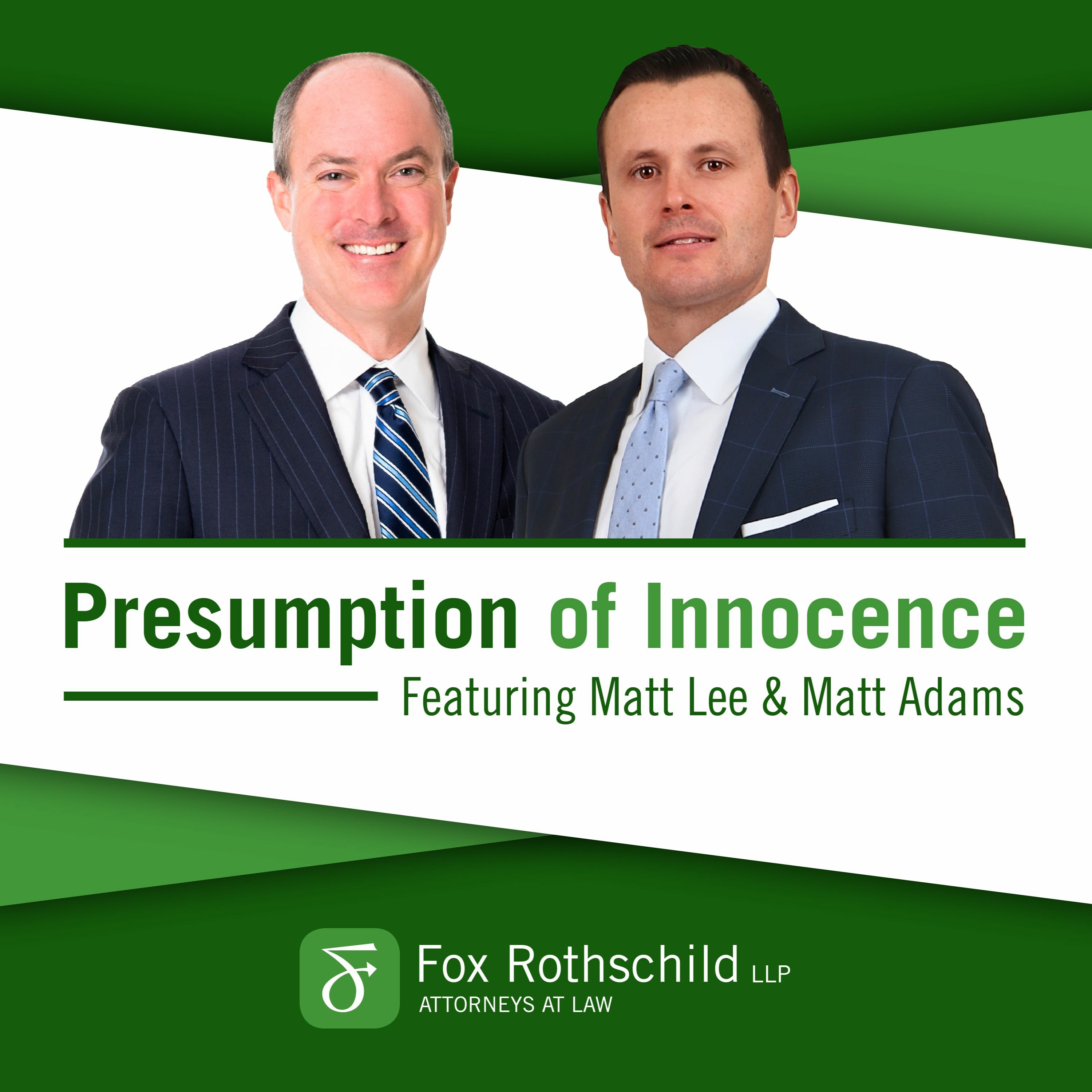 Fox Rothschild: The Presumption of Innocence