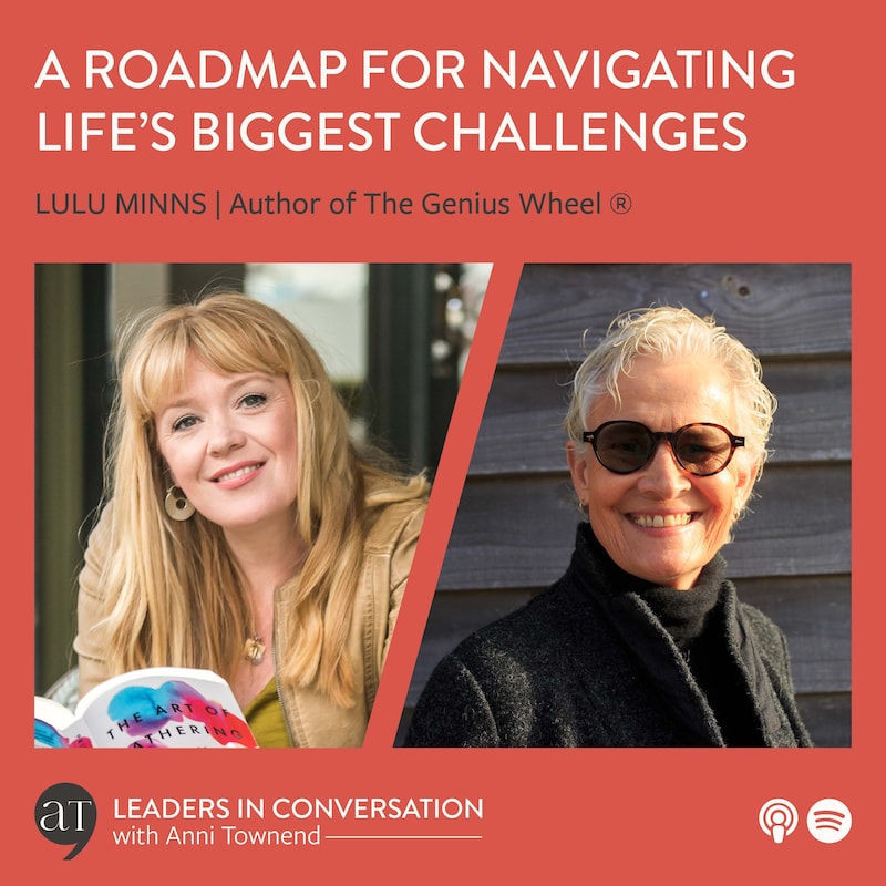 Artwork for podcast Leaders in Conversation with Anni Townend
