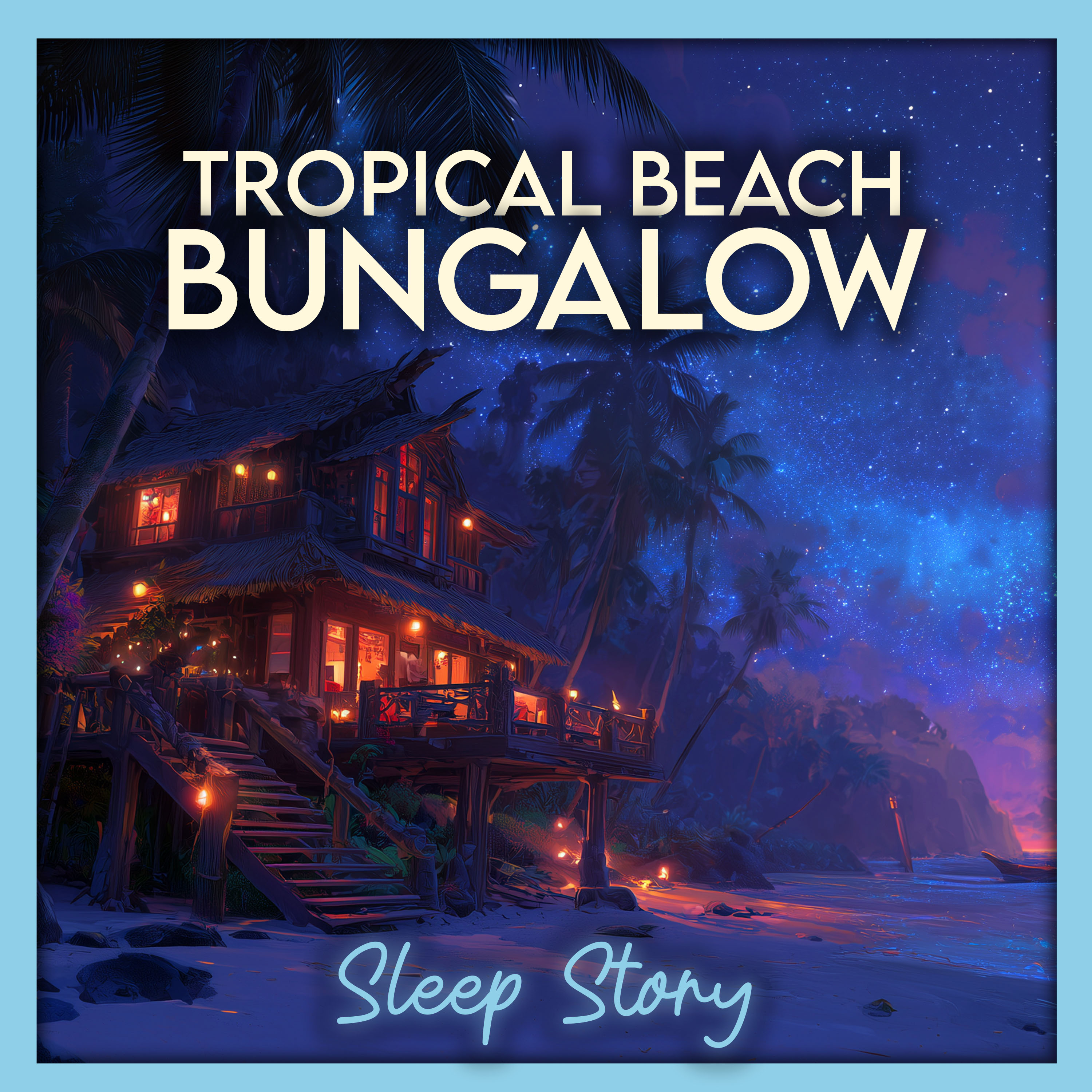 Tropical Beach Bungalow: Gently Crashing Waves