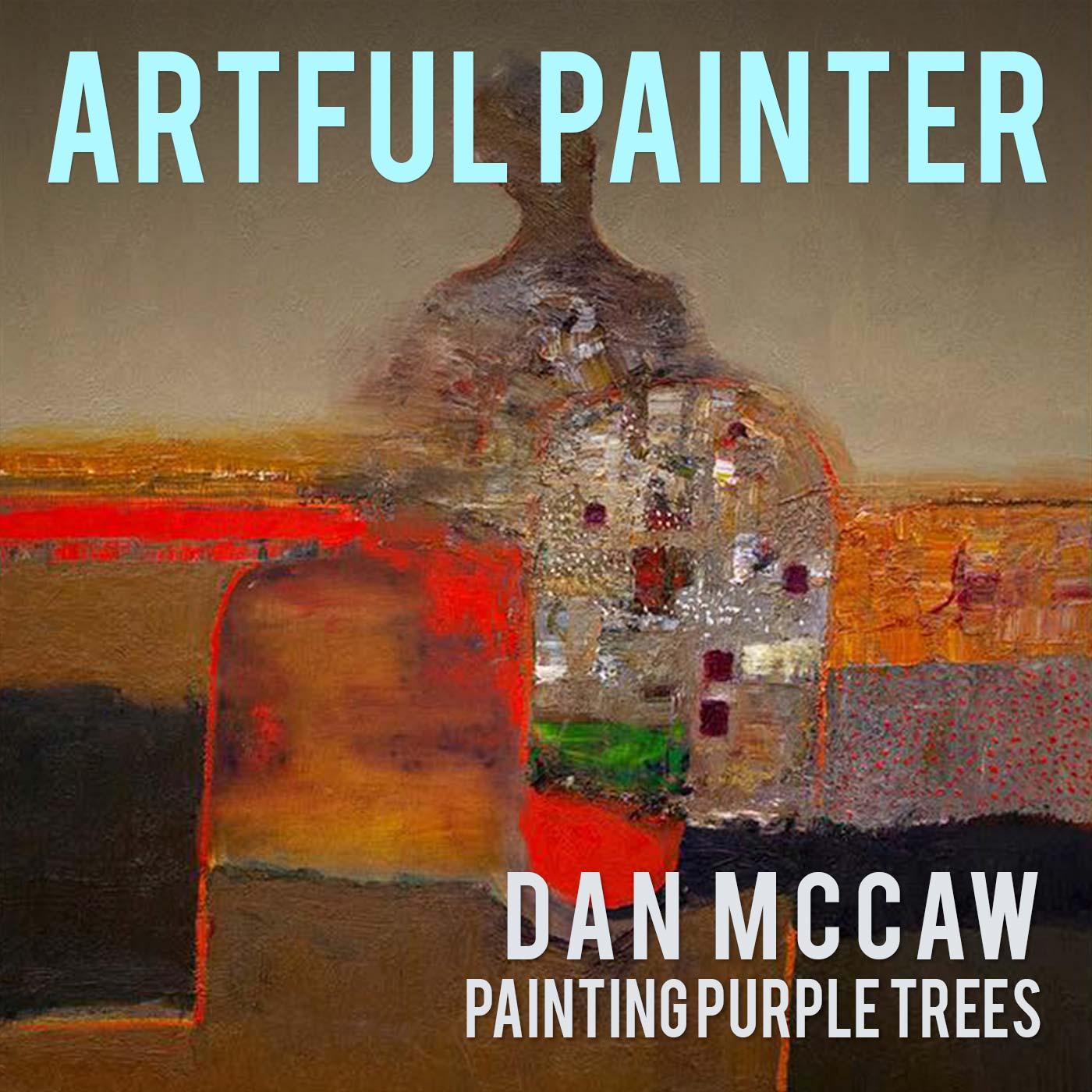Dan McCaw - Painting Purple Trees episode artwork
