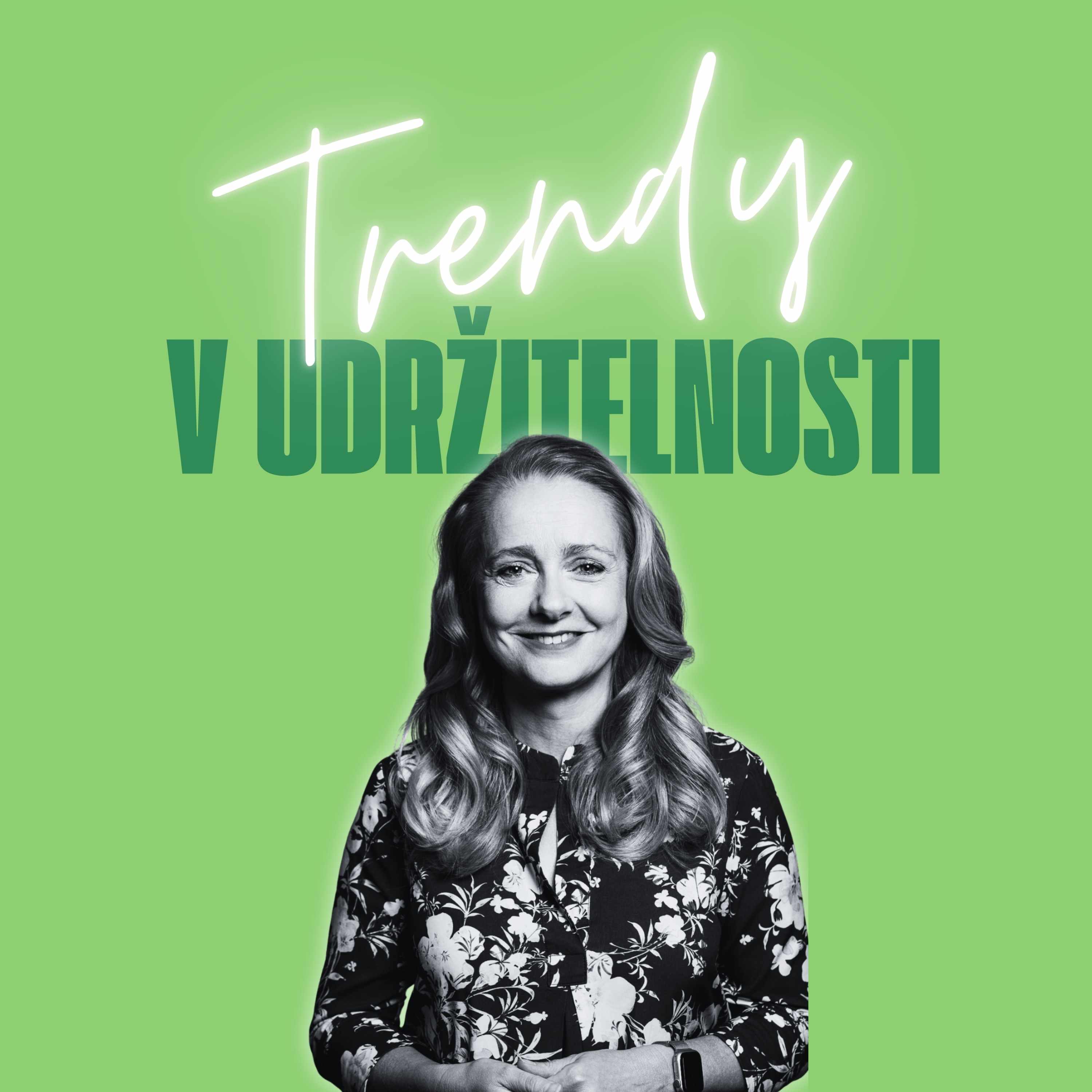 Trendy v udržitelnosti #44 – Kamila Šimonová, Chief Risk Officer