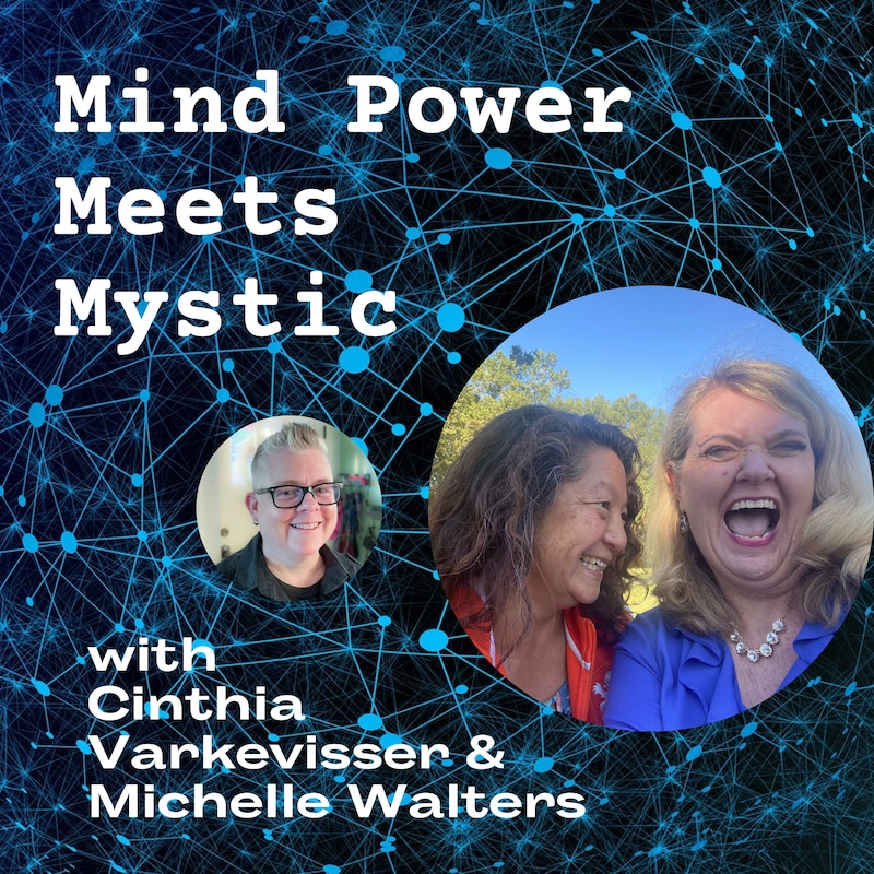Artwork for podcast Mind Power Meets Mystic