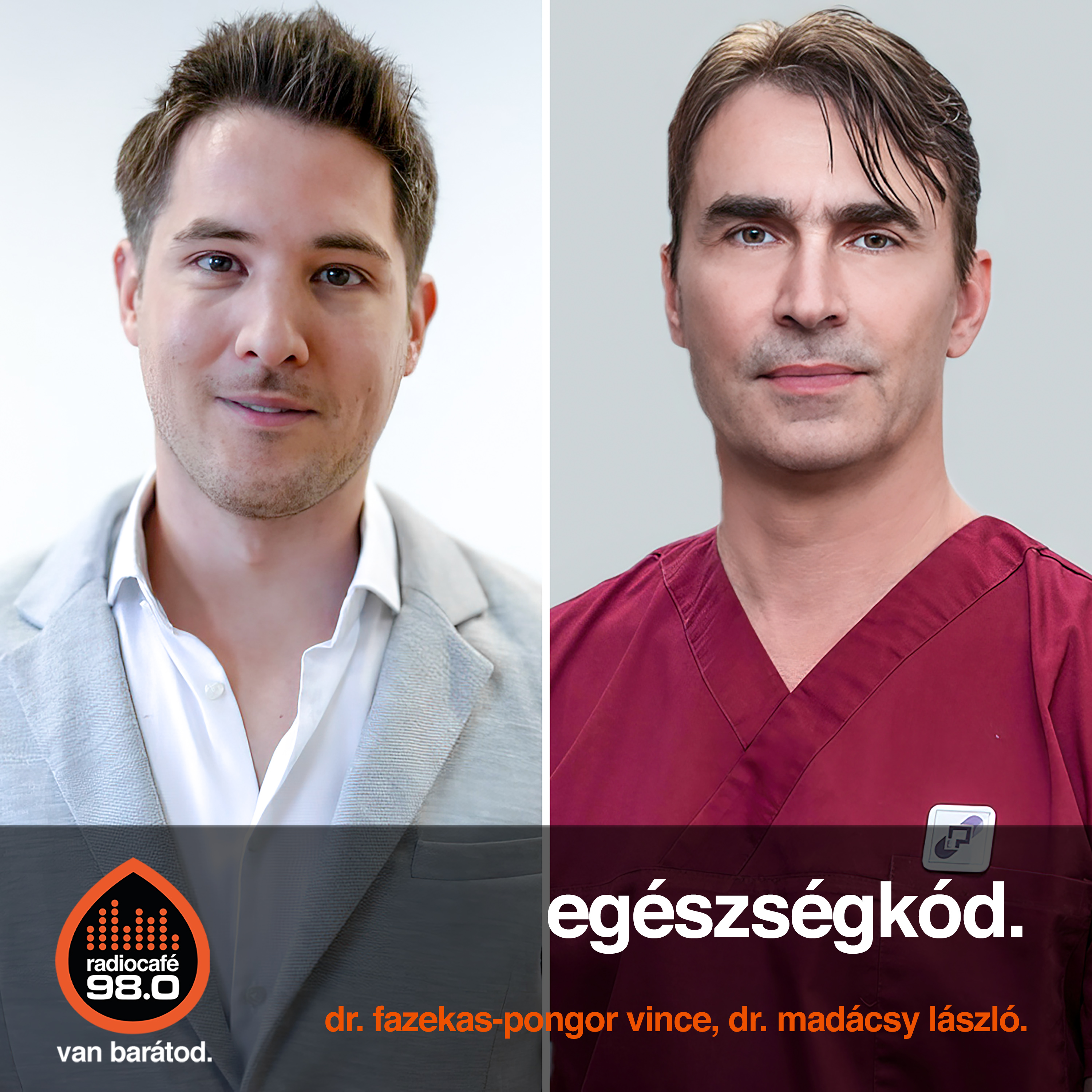 #066 - Dr. Fazekas-Pongor Vince, Dr. Madácsy László (2024-10-17)