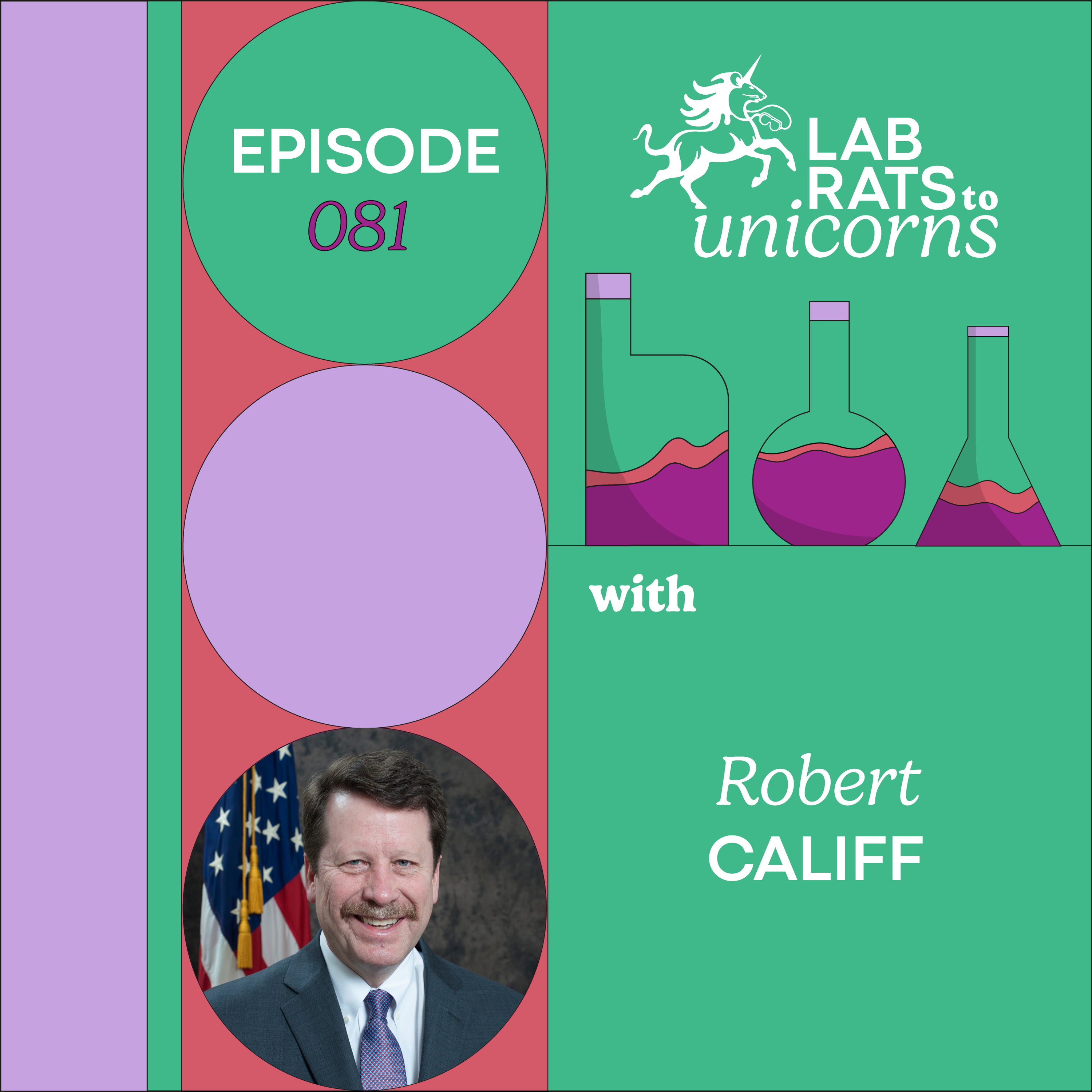 Science, Policy & the FDA with Robert Califf_e.081