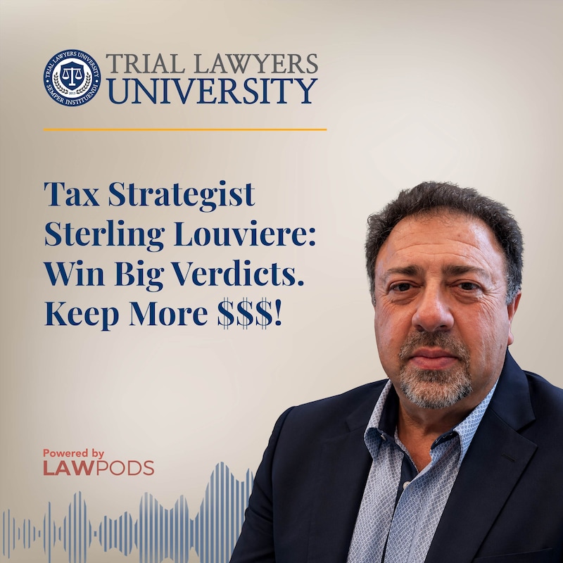 Artwork for podcast Trial Lawyers University