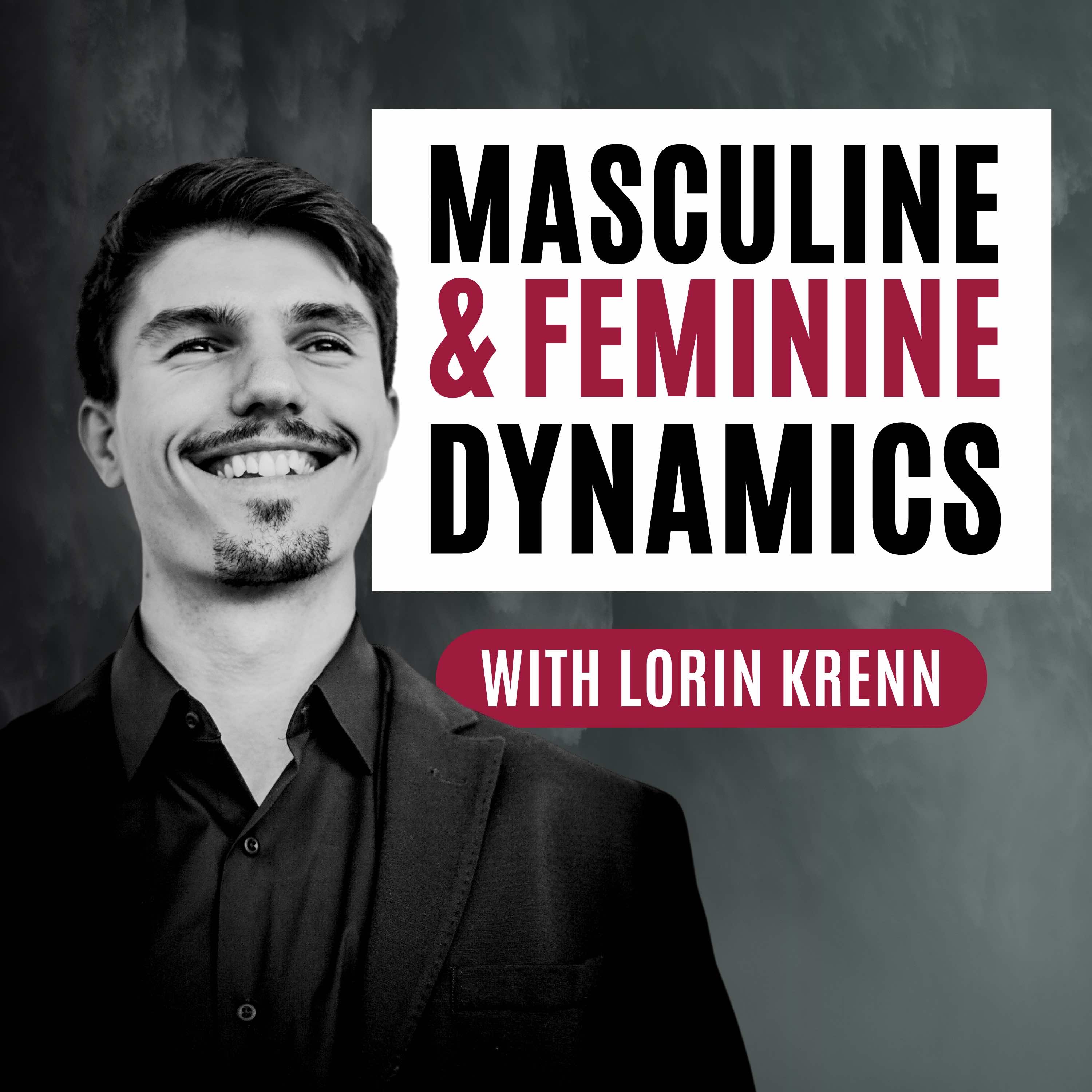 Artwork for podcast Masculine & Feminine Dynamics
