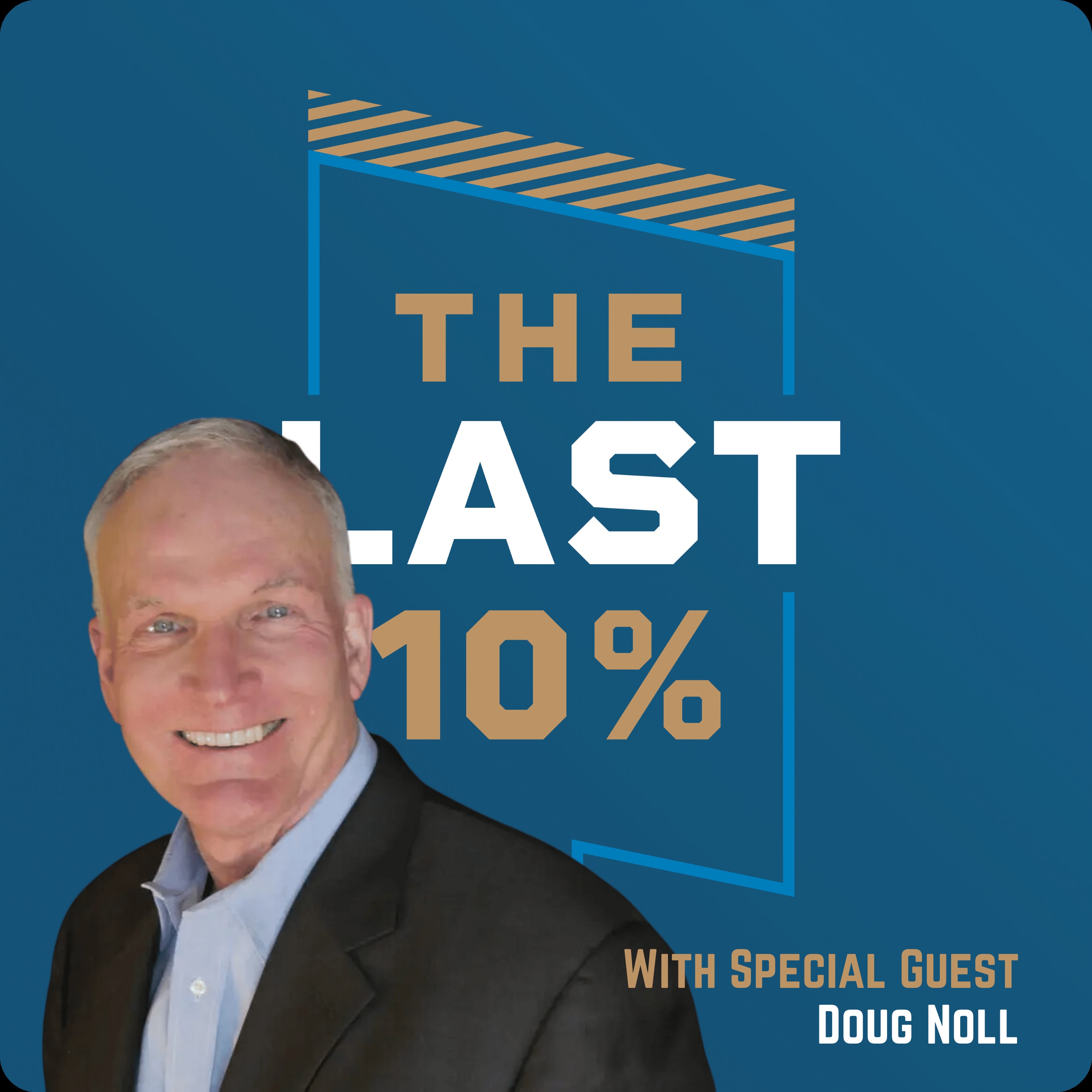 The Last 10%