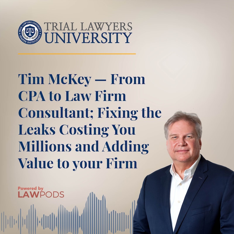 Artwork for podcast Trial Lawyers University
